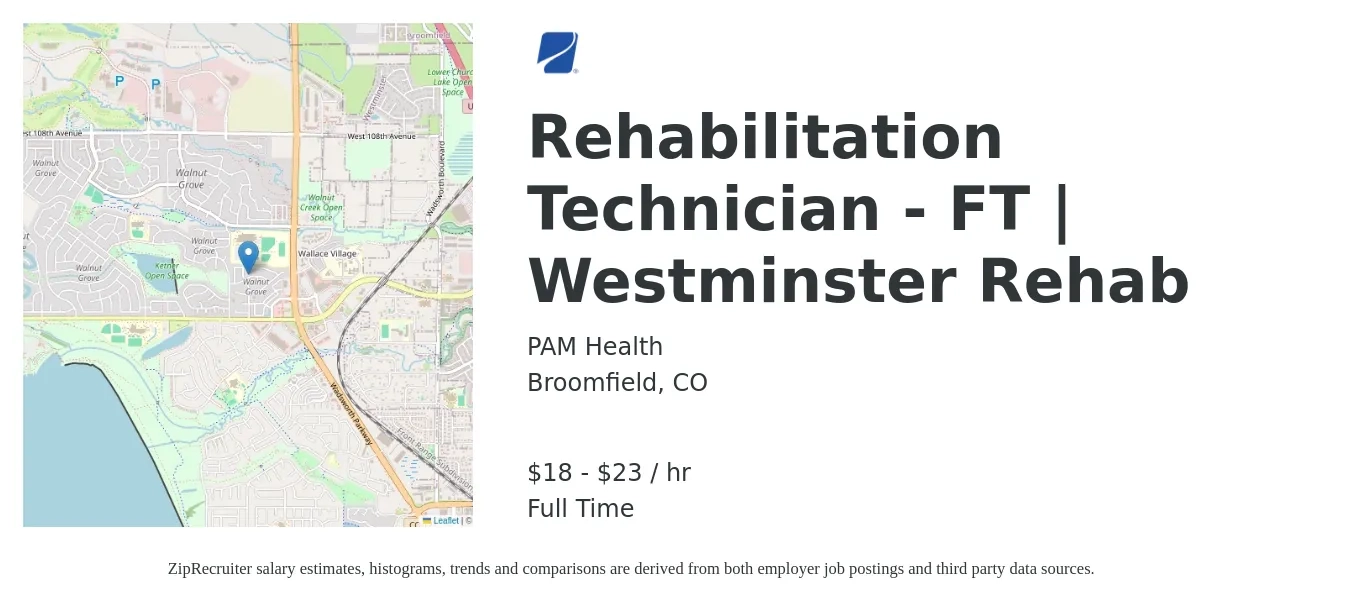 PAM Health job posting for a Rehabilitation Technician - FT | Westminster Rehab in Broomfield, CO with a salary of $19 to $24 Hourly with a map of Broomfield location.