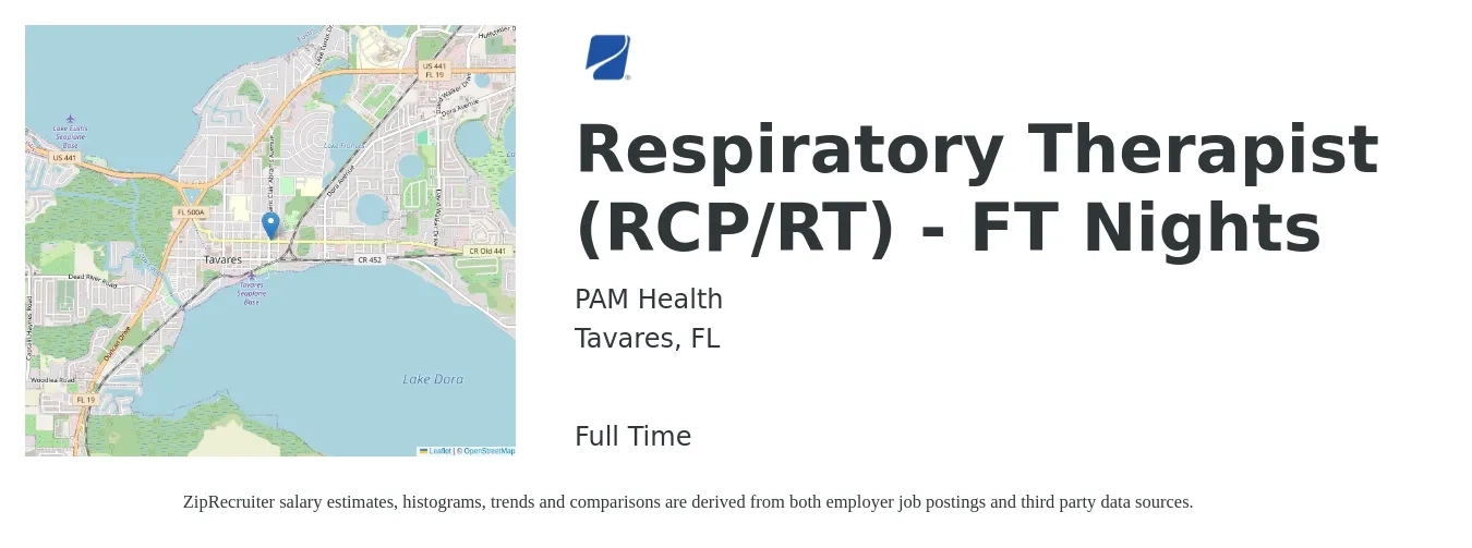 PAM Health job posting for a Respiratory Therapist (RCP/RT) - FT Nights in Tavares, FL with a salary of $30 to $43 Hourly with a map of Tavares location.