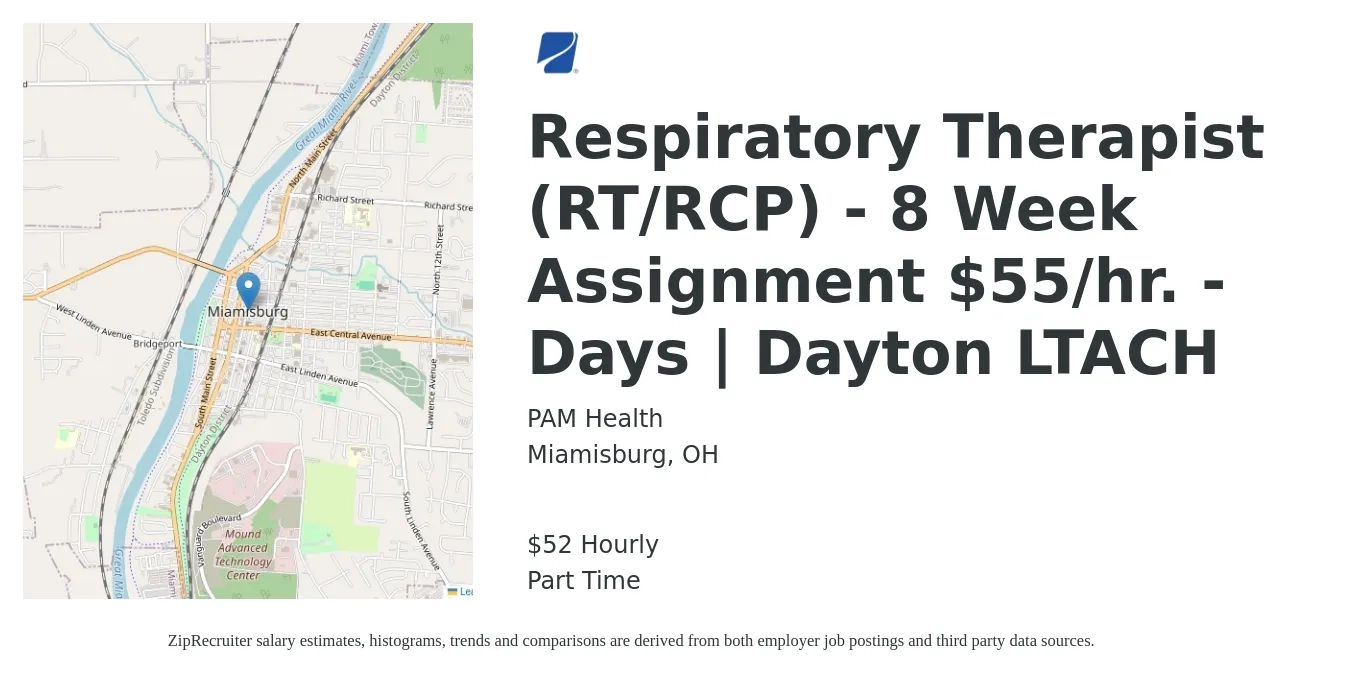PAM Health job posting for a Respiratory Therapist (RT/RCP) - 8 Week Assignment $55/hr. - Days | Dayton LTACH in Miamisburg, OH with a salary of $55 Hourly with a map of Miamisburg location.