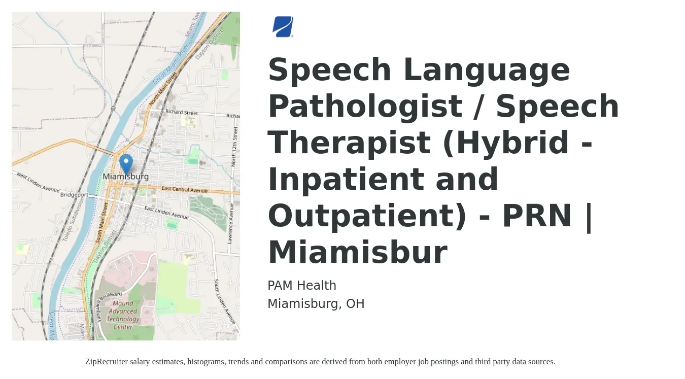 PAM Health job posting for a Speech Language Pathologist / Speech Therapist (Hybrid - Inpatient and Outpatient) - PRN | Miamisbur in Miamisburg, OH with a salary of $34 to $48 Hourly with a map of Miamisburg location.