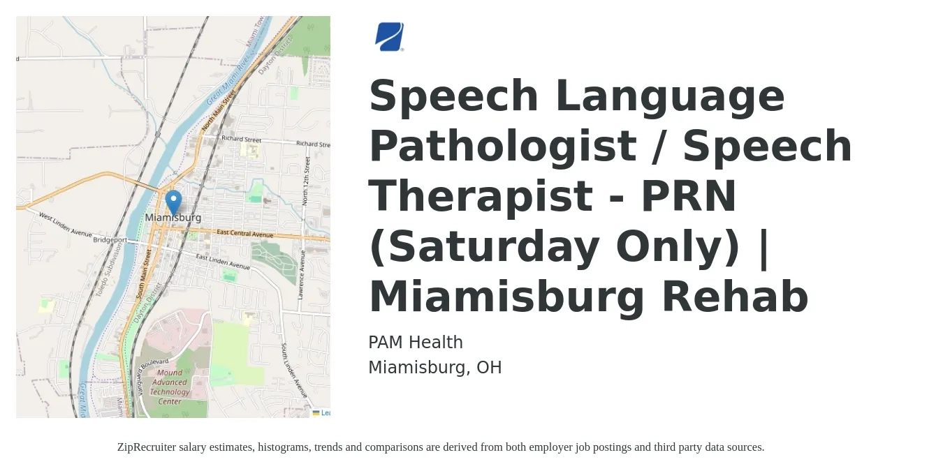 PAM Health job posting for a Speech Language Pathologist / Speech Therapist - PRN (Saturday Only) | Miamisburg Rehab in Miamisburg, OH with a salary of $34 to $48 Hourly with a map of Miamisburg location.