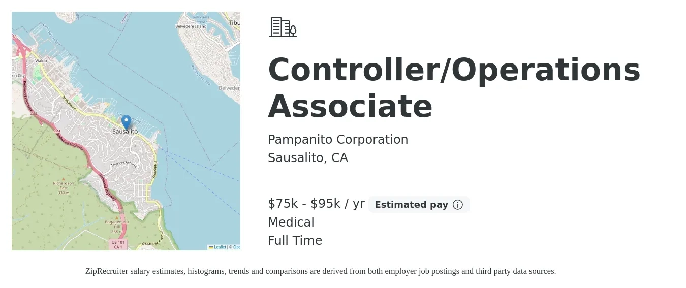 Pampanito Corporation job posting for a Controller/Operations Associate in Sausalito, CA with a salary of $75,000 to $95,000 Yearly and benefits including medical, pto, and retirement with a map of Sausalito location.