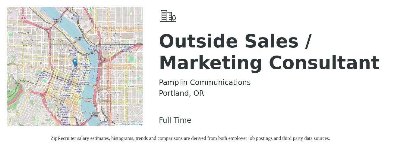 Pamplin Communications job posting for a Outside Sales / Marketing Consultant in Portland, OR with a salary of $48,900 to $97,900 Yearly with a map of Portland location.