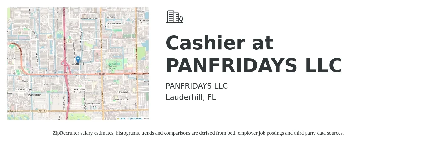 PANFRIDAYS LLC job posting for a Cashier at PANFRIDAYS LLC in Lauderhill, FL with a salary of $12 to $16 Hourly with a map of Lauderhill location.