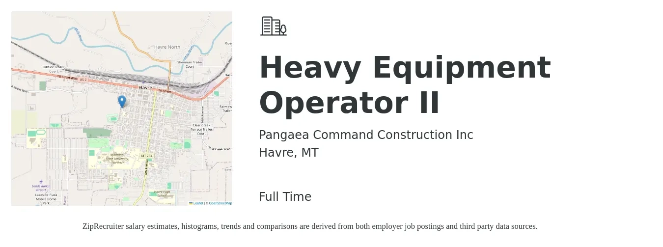 Pangaea Command Construction job posting for a Heavy Equipment Operator II in Havre, MT with a salary of $19 to $26 Hourly with a map of Havre location.