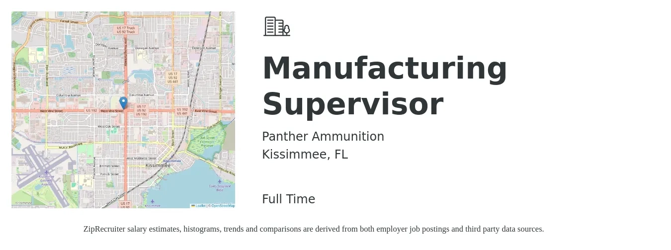 Panther Ammunition job posting for a Manufacturing Supervisor in Kissimmee, FL with a salary of $53,500 to $72,900 Yearly with a map of Kissimmee location.