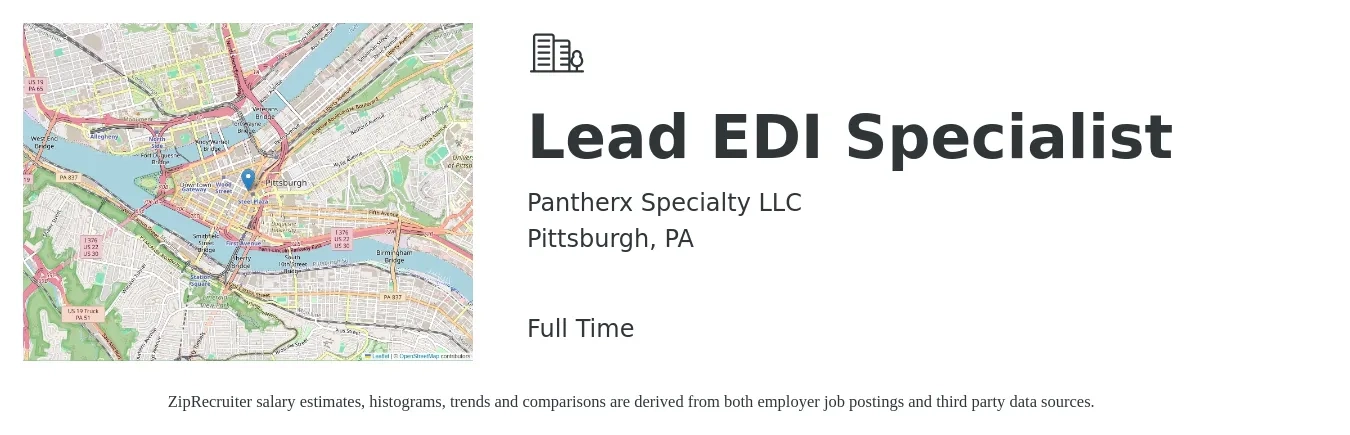 Pantherx Specialty LLC job posting for a Lead EDI Specialist in Pittsburgh, PA with a salary of $58,100 to $81,600 Yearly with a map of Pittsburgh location.