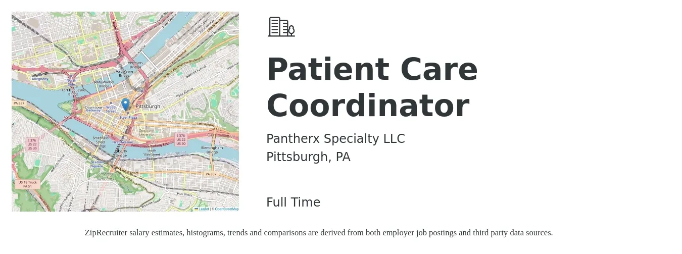 Pantherx Specialty LLC job posting for a Patient Care Coordinator in Pittsburgh, PA with a salary of $16 to $21 Hourly with a map of Pittsburgh location.
