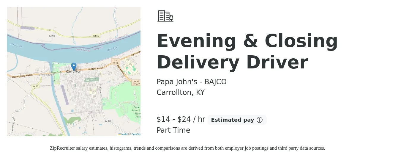 Papa John's - BAJCO job posting for a Evening & Closing Delivery Driver in Carrollton, KY with a salary of $15 to $25 Hourly with a map of Carrollton location.