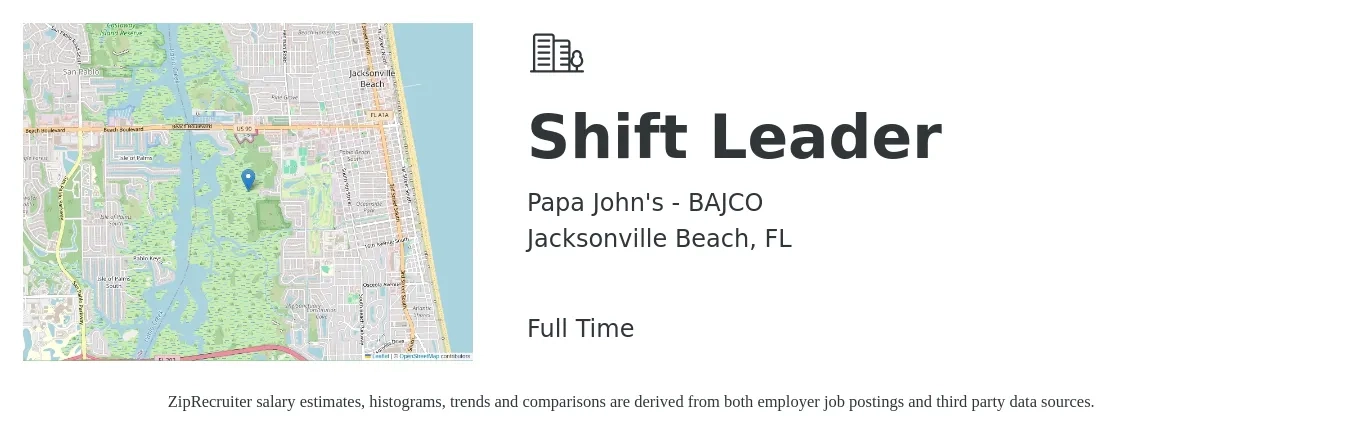 Papa John's - BAJCO job posting for a Shift Leader in Jacksonville Beach, FL with a salary of $12 to $15 Hourly with a map of Jacksonville Beach location.