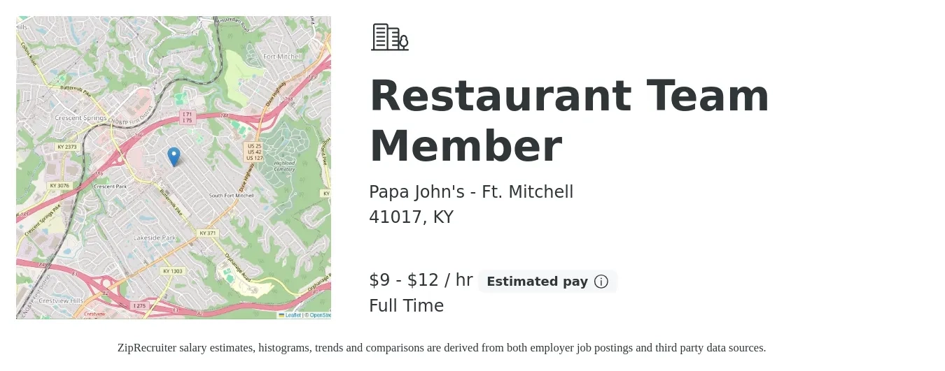 Papa John's - Ft. Mitchell job posting for a Restaurant Team Member in 41017, KY with a salary of $10 to $13 Hourly with a map of 41017 location.