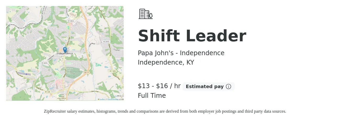 Papa John's - Independence job posting for a Shift Leader in Independence, KY with a salary of $14 to $17 Hourly with a map of Independence location.