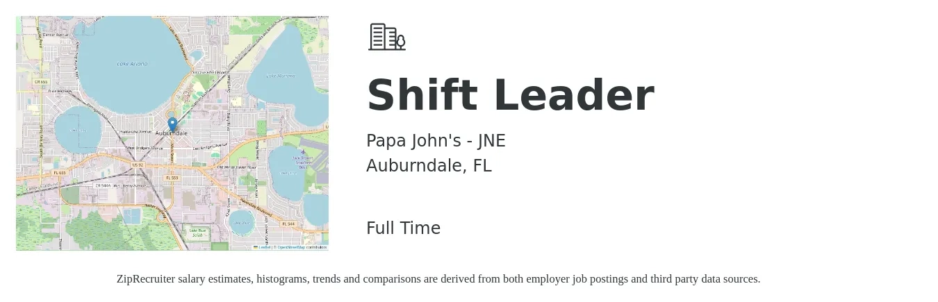 Papa John's - JNE job posting for a Shift Leader in Auburndale, FL with a salary of $12 to $14 Hourly with a map of Auburndale location.