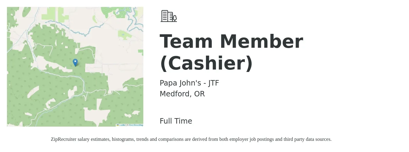 Papa John's - JTF job posting for a Team Member (Cashier) in Medford, OR with a salary of $13 to $17 Hourly with a map of Medford location.