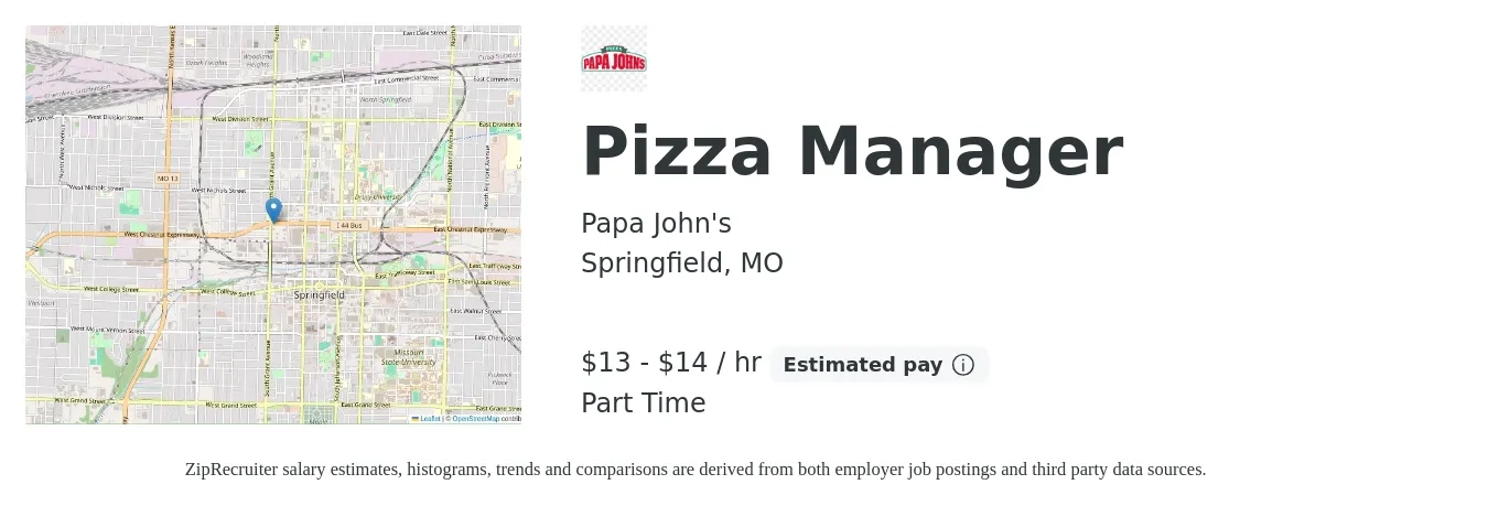 Papa John's job posting for a Pizza Manager in Springfield, MO with a salary of $14 to $15 Hourly with a map of Springfield location.