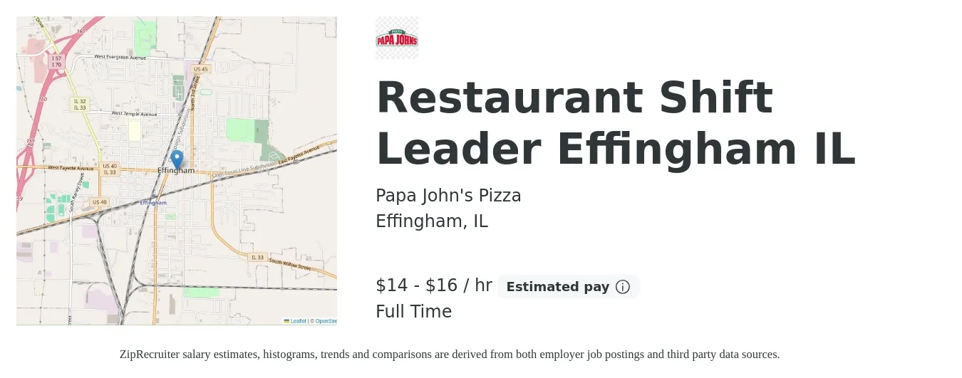 Papa John's Pizza job posting for a Restaurant Shift Leader Effingham IL in Effingham, IL with a salary of $15 to $17 Hourly with a map of Effingham location.