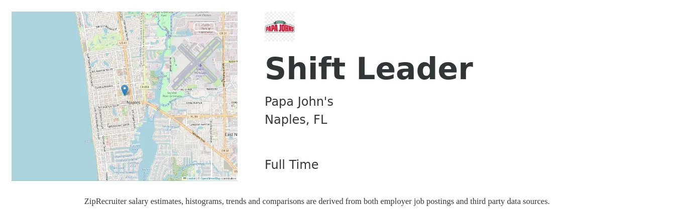 Papa John's job posting for a Shift Leader in Naples, FL with a salary of $13 to $16 Hourly with a map of Naples location.