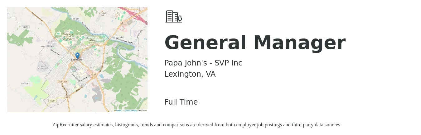 Papa John's - SVP Inc job posting for a General Manager in Lexington, VA with a salary of $43,600 to $65,200 Yearly with a map of Lexington location.