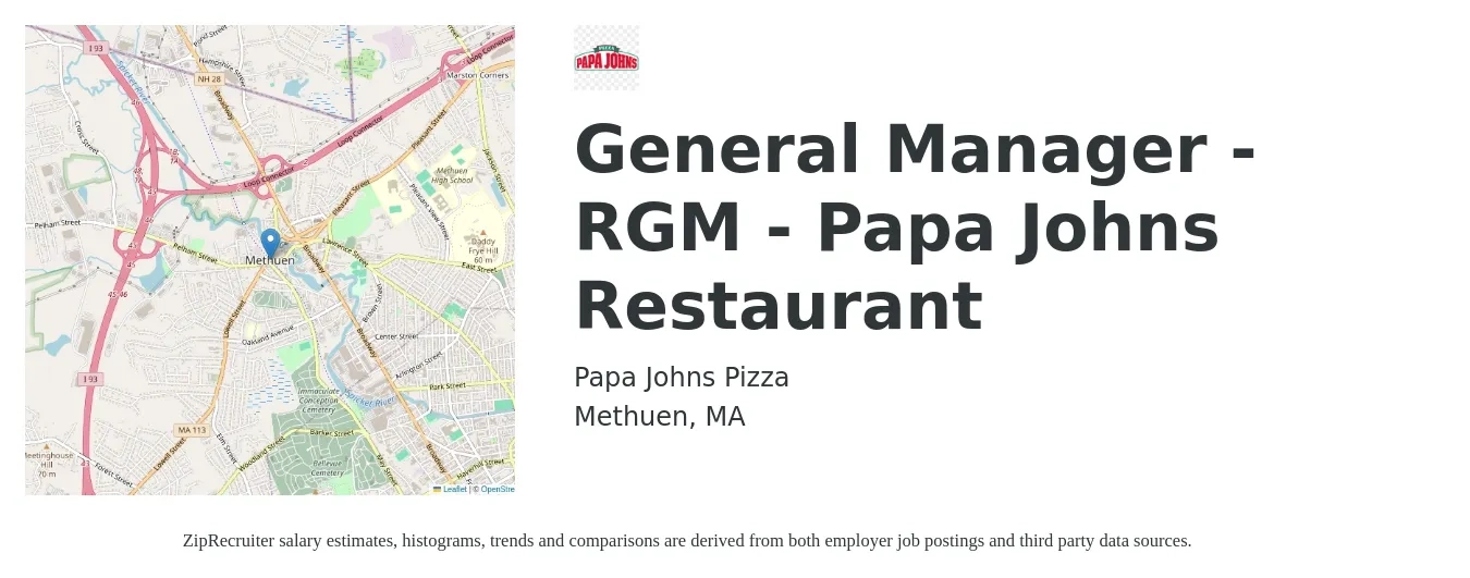 Papa Johns Pizza job posting for a General Manager - RGM - Papa Johns Restaurant in Methuen, MA with a salary of $56,500 to $77,900 Yearly with a map of Methuen location.