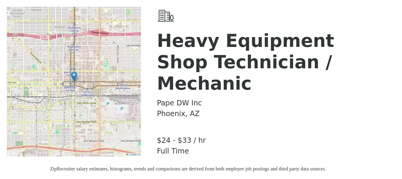 Pape DW Inc job posting for a Heavy Equipment Shop Technician / Mechanic in Phoenix, AZ with a salary of $25 to $35 Hourly with a map of Phoenix location.