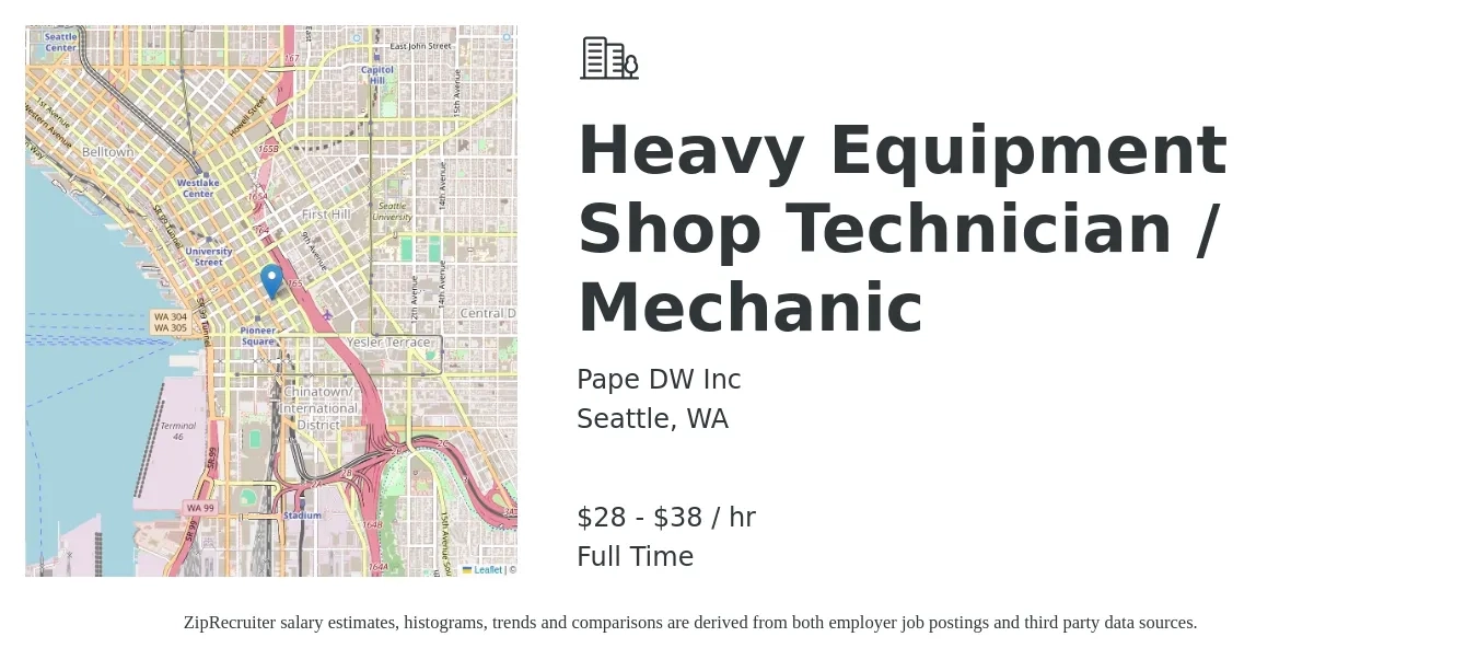 Pape DW Inc job posting for a Heavy Equipment Shop Technician / Mechanic in Seattle, WA with a salary of $30 to $40 Hourly with a map of Seattle location.