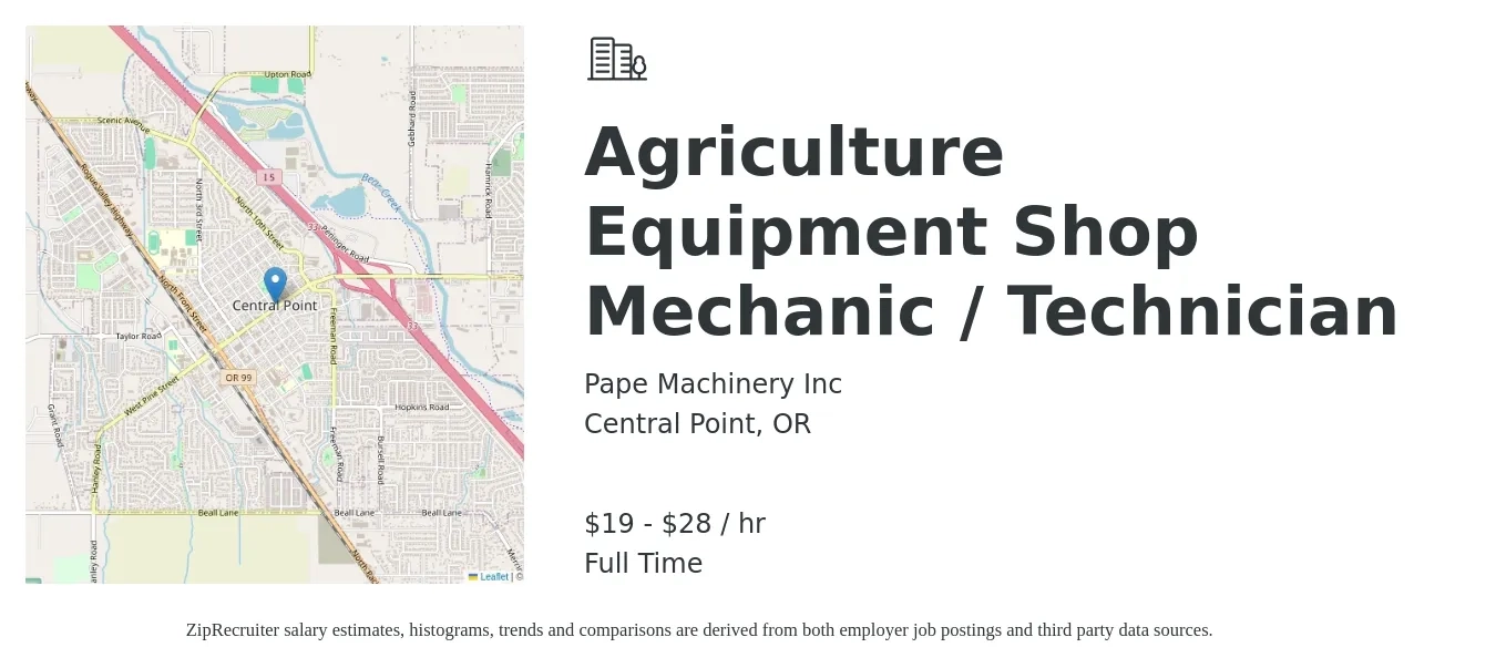 Pape Machinery Inc job posting for a Agriculture Equipment Shop Mechanic / Technician in Central Point, OR with a salary of $20 to $30 Hourly with a map of Central Point location.