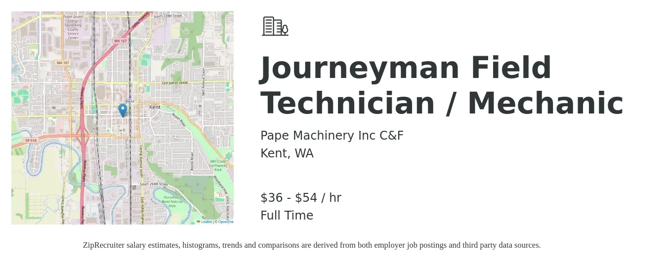 Pape Machinery Inc C&F job posting for a Journeyman Field Technician / Mechanic in Kent, WA with a salary of $35 to $55 Hourly with a map of Kent location.