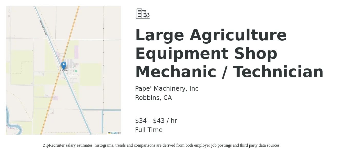 Pape Machinery Inc job posting for a Large Agriculture Equipment Shop Mechanic / Technician in Robbins, CA with a salary of $36 to $45 Hourly with a map of Robbins location.