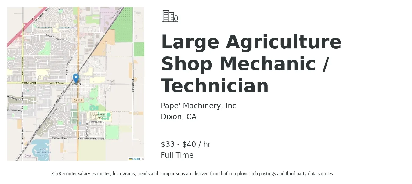 Pape Machinery Inc job posting for a Large Agriculture Shop Mechanic / Technician in Dixon, CA with a salary of $35 to $42 Hourly with a map of Dixon location.
