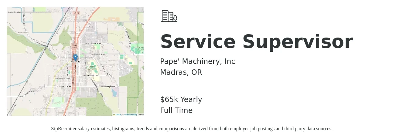 Pape Machinery Inc job posting for a Service Supervisor in Madras, OR with a salary of $65,000 Yearly with a map of Madras location.