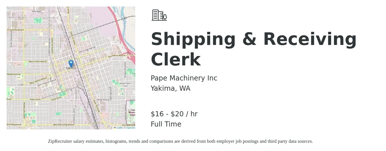 Pape Machinery Inc job posting for a Shipping & Receiving Clerk in Yakima, WA with a salary of $17 to $21 Hourly with a map of Yakima location.