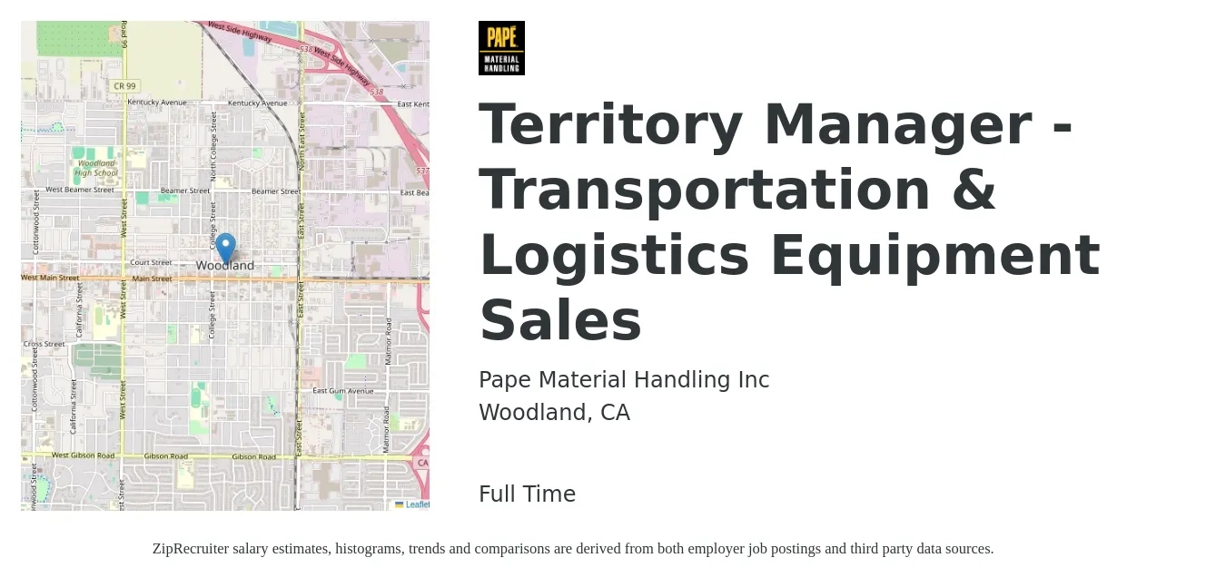 Pape Material Handling Inc job posting for a Territory Manager - Transportation & Logistics Equipment Sales in Woodland, CA with a salary of $65,000 to $99,800 Yearly with a map of Woodland location.