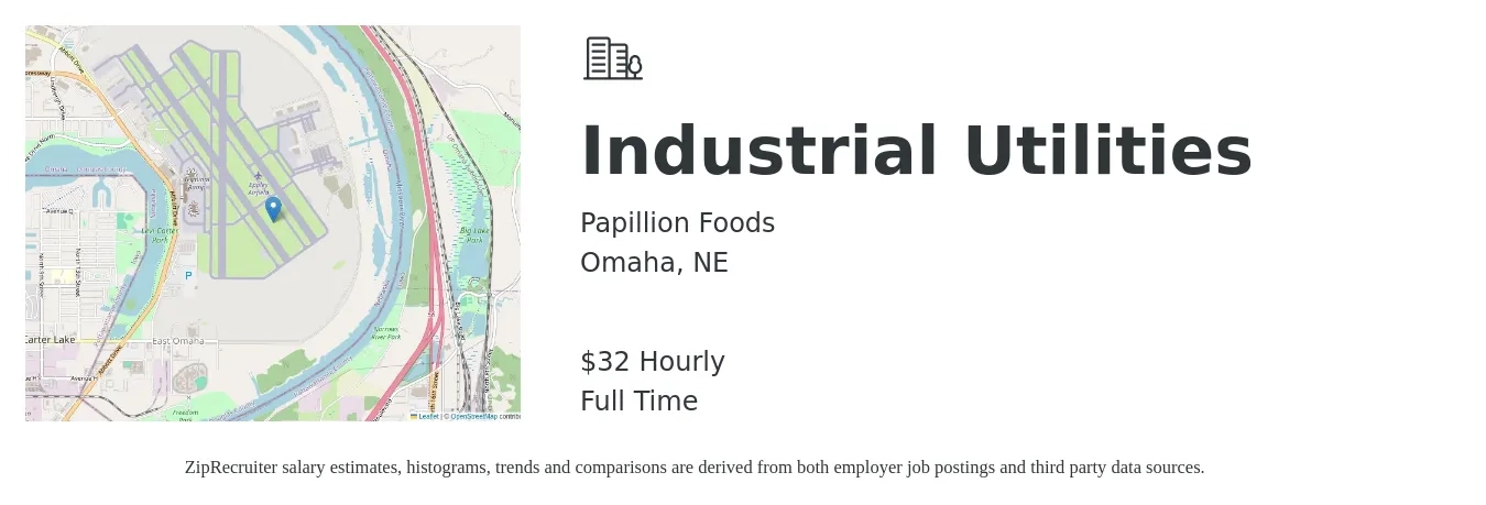 Papillion Foods job posting for a Industrial Utilities in Omaha, NE with a salary of $34 Hourly with a map of Omaha location.
