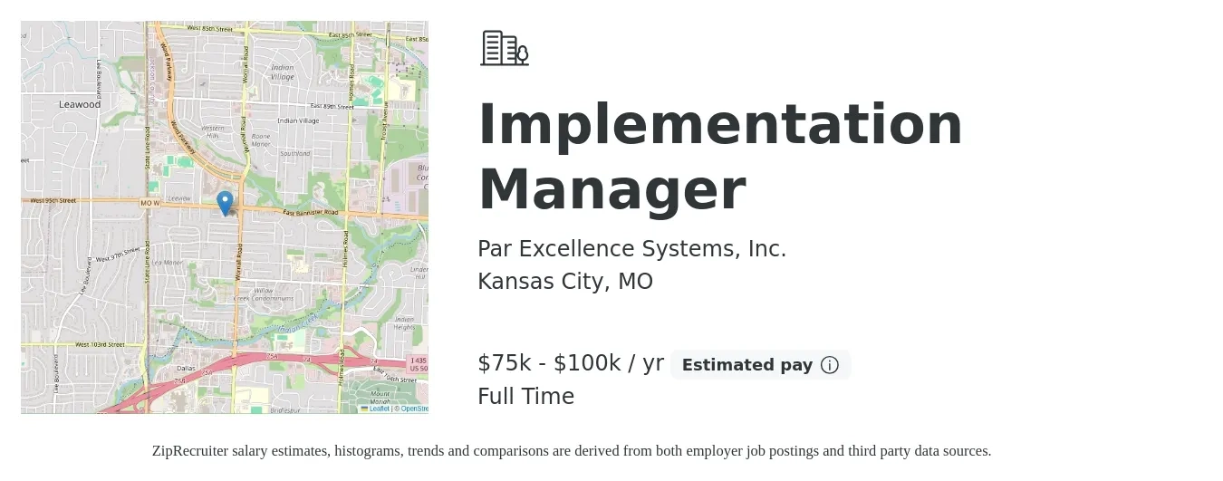 Par Excellence Systems, Inc. job posting for a Implementation Manager in Kansas City, MO with a salary of $75,000 to $100,000 Yearly with a map of Kansas City location.