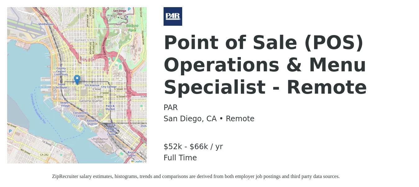 PAR job posting for a Point of Sale (POS) Operations & Menu Specialist - Remote in San Diego, CA with a salary of $52,000 to $66,000 Yearly with a map of San Diego location.