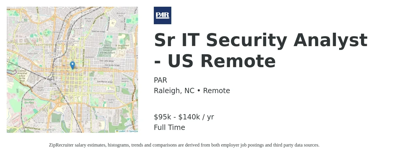 PAR job posting for a Sr IT Security Analyst - US Remote in Raleigh, NC with a salary of $95,000 to $140,000 Yearly with a map of Raleigh location.