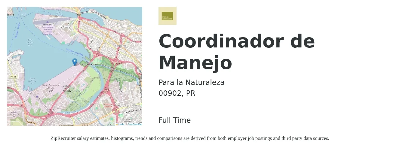 Para la Naturaleza job posting for a Coordinador de Manejo in 00902, PR with a salary of $20 to $28 Hourly with a map of 00902 location.