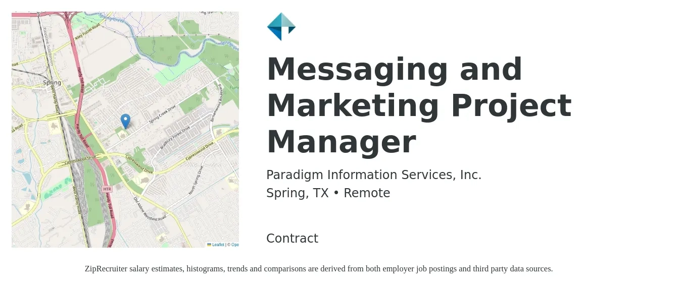Paradigm Information Services, Inc. job posting for a Messaging and Marketing Project Manager in Spring, TX with a salary of $32 to $51 Hourly with a map of Spring location.