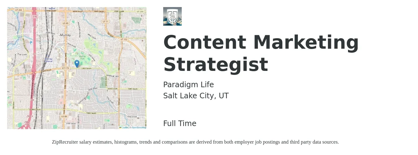 Paradigm Life job posting for a Content Marketing Strategist in Salt Lake City, UT with a salary of $35 to $53 Hourly with a map of Salt Lake City location.