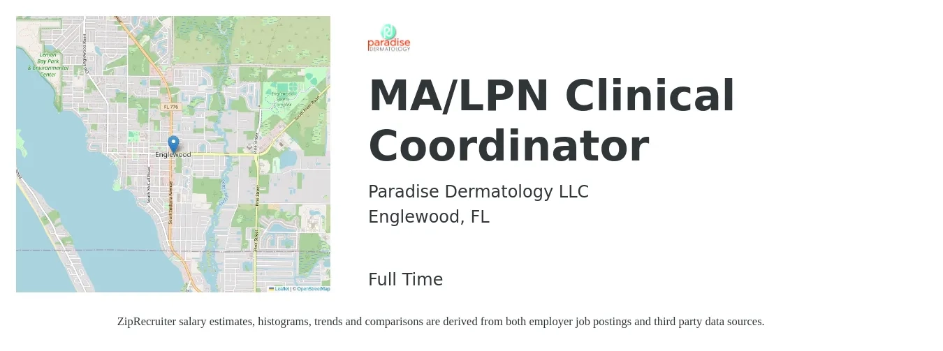 Paradise Dermatology LLC job posting for a MA/LPN Clinical Coordinator in Englewood, FL with a salary of $19 to $32 Hourly with a map of Englewood location.