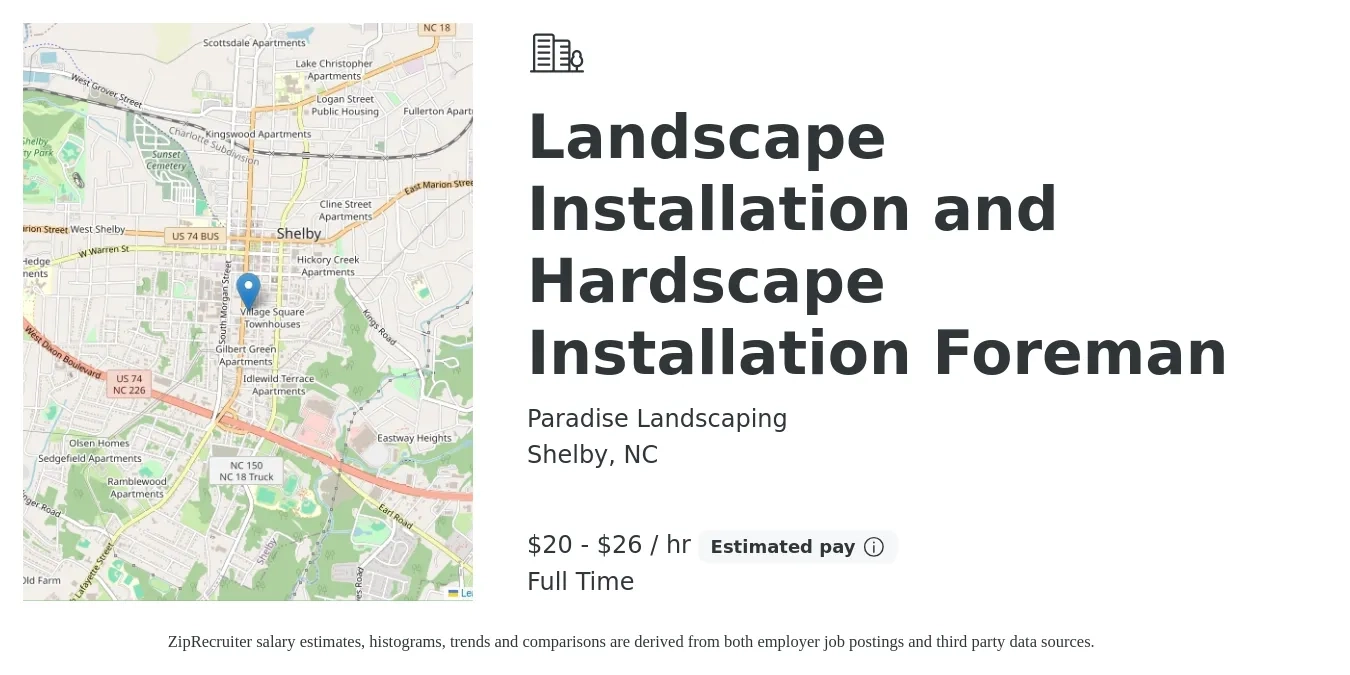 Paradise Landscaping job posting for a Landscape Installation and Hardscape Installation Foreman in Shelby, NC with a salary of $21 to $28 Hourly with a map of Shelby location.