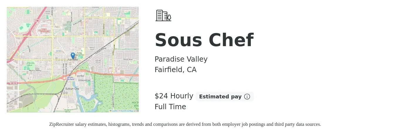 Paradise Valley job posting for a Sous Chef in Fairfield, CA with a salary of $25 Hourly with a map of Fairfield location.