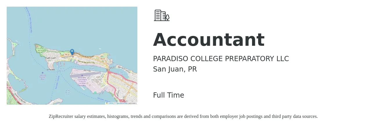 PARADISO COLLEGE PREPARATORY LLC job posting for a Accountant in San Juan, PR with a salary of $52,500 to $77,000 Yearly with a map of San Juan location.