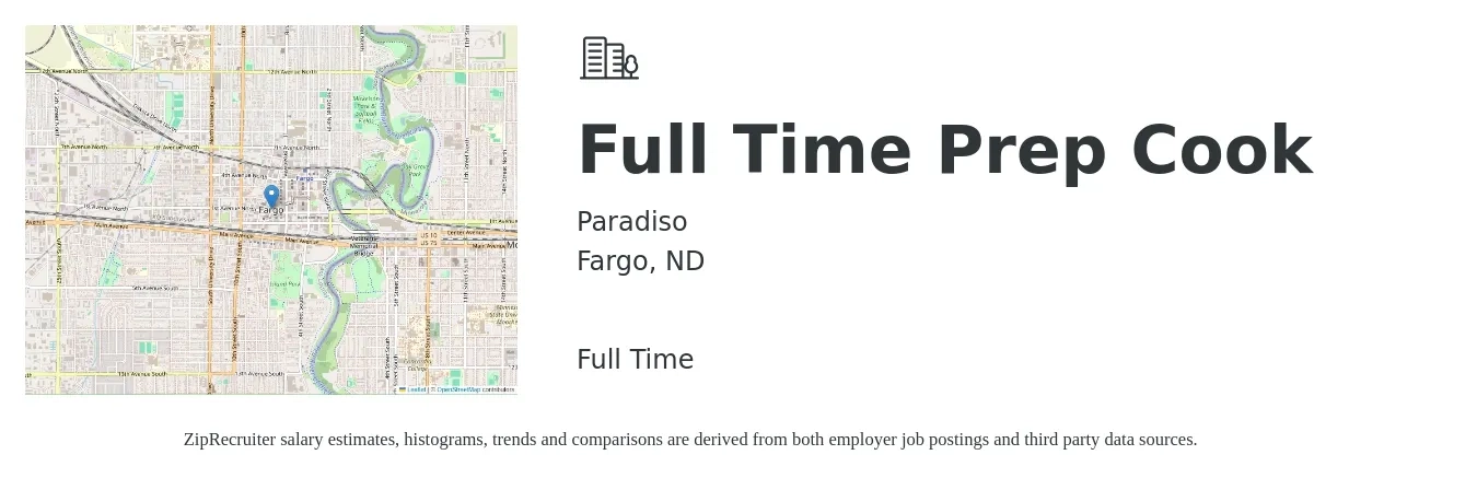 Paradiso job posting for a Full Time Prep Cook in Fargo, ND with a salary of $18 to $22 Hourly with a map of Fargo location.