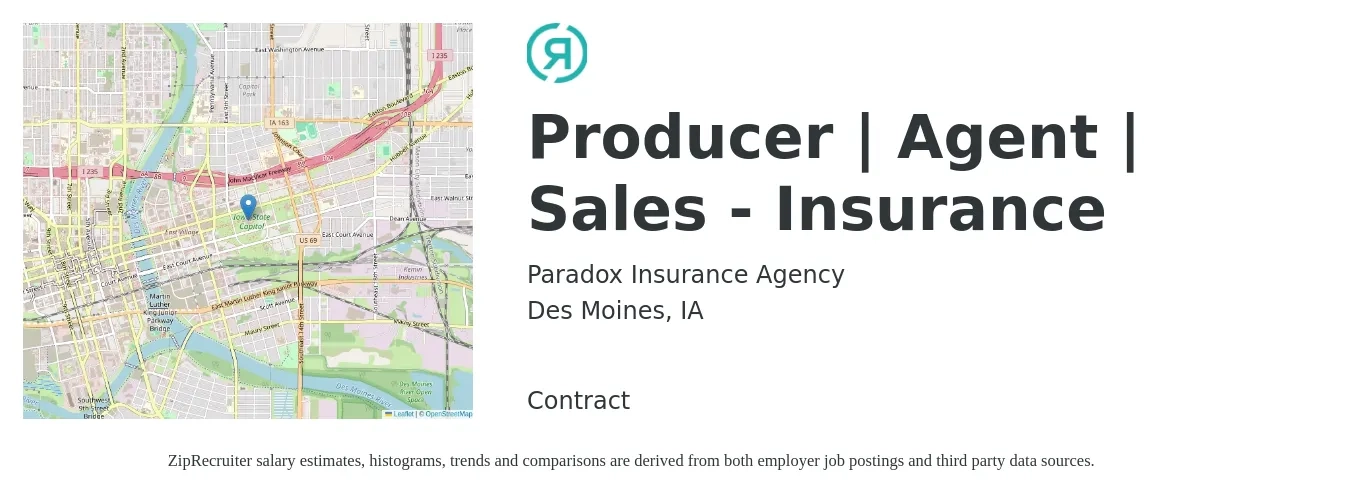 Paradox Insurance Agency job posting for a Producer | Agent | Sales - Insurance in Des Moines, IA with a salary of $41,500 to $57,600 Yearly with a map of Des Moines location.