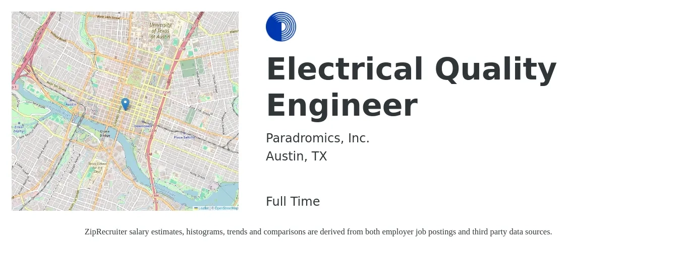 Paradromics, Inc. job posting for a Electrical Quality Engineer in Austin, TX with a salary of $82,300 to $130,800 Yearly with a map of Austin location.