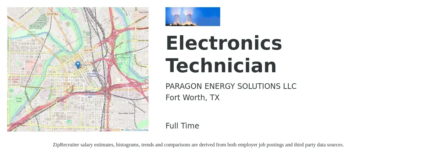 PARAGON ENERGY SOLUTIONS LLC job posting for a Electronics Technician in Fort Worth, TX with a salary of $44,000 to $67,000 Yearly with a map of Fort Worth location.