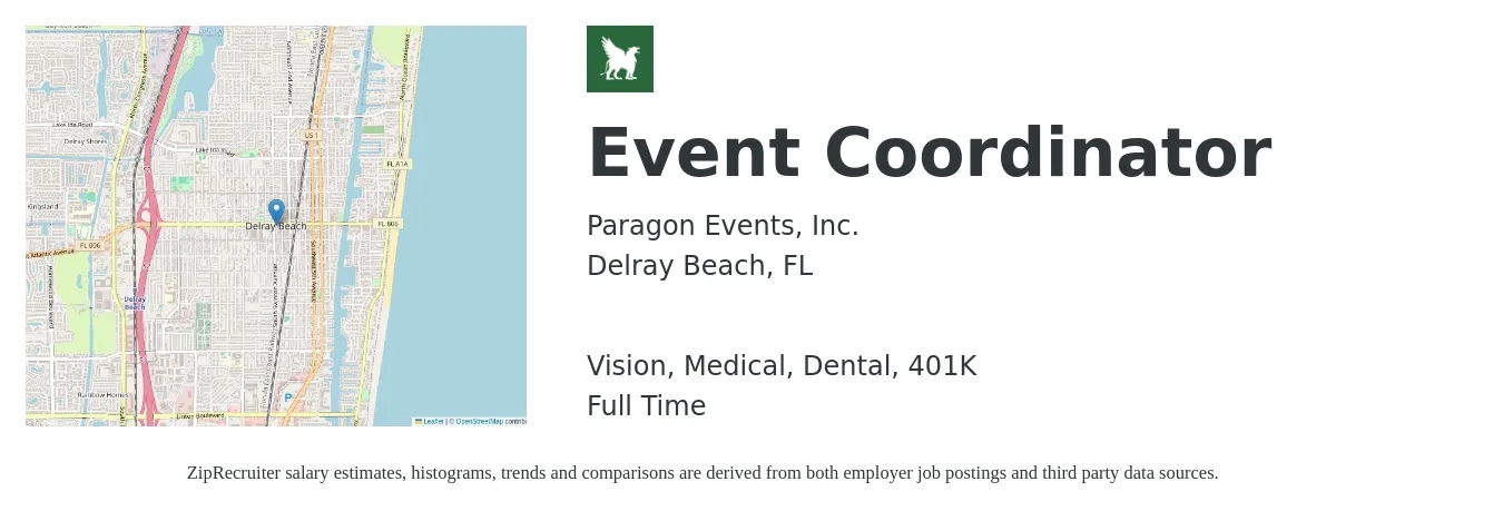 Paragon Events, Inc. job posting for a Event Coordinator in Delray Beach, FL with a salary of $19 to $27 Hourly and benefits including 401k, dental, life_insurance, medical, and vision with a map of Delray Beach location.