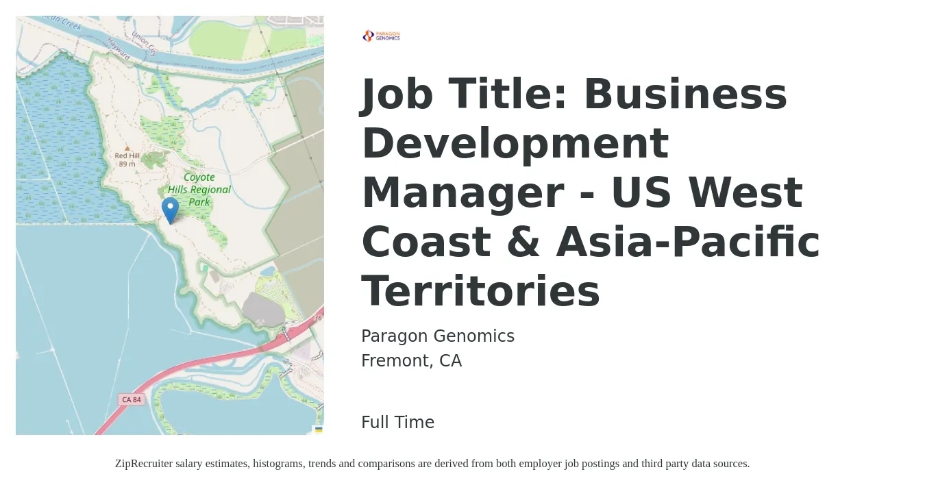 Paragon Genomics job posting for a Job Title: Business Development Manager - US West Coast & Asia-Pacific Territories in Fremont, CA with a salary of $100,000 to $135,000 Yearly with a map of Fremont location.
