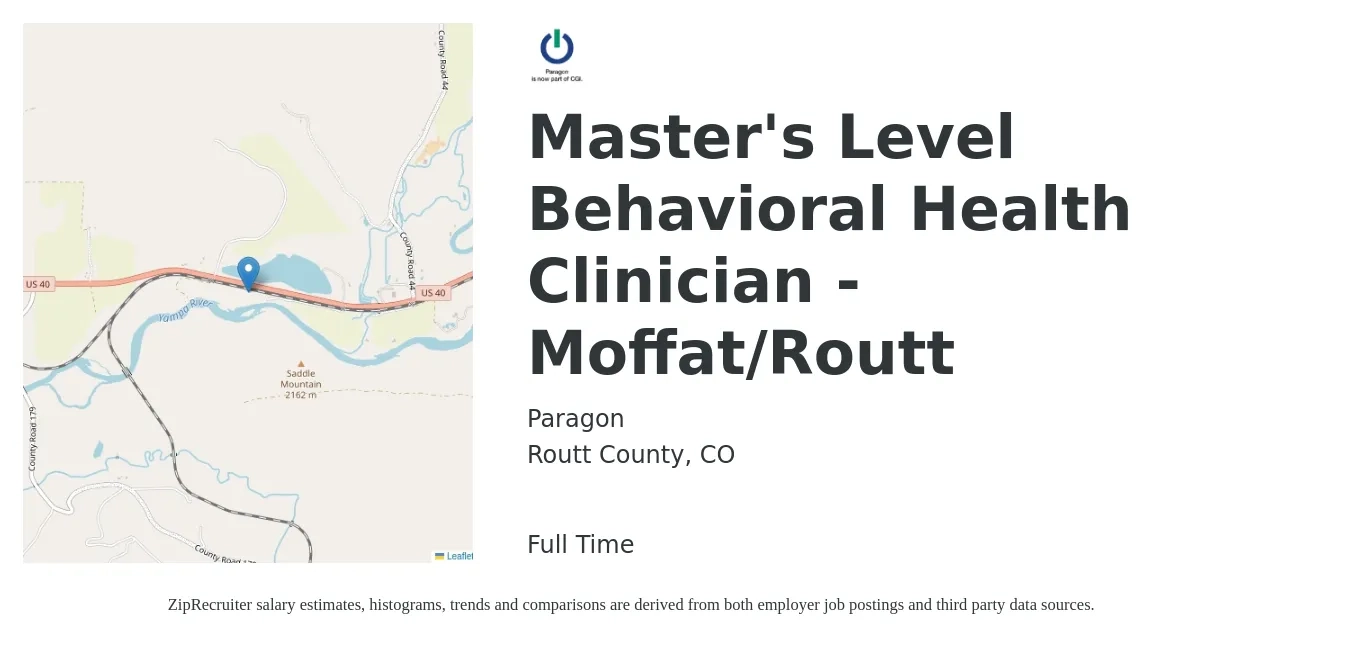 Paragon job posting for a Master's Level Behavioral Health Clinician - Moffat/Routt in Routt County, CO with a salary of $65,400 to $89,600 Yearly with a map of Routt County location.